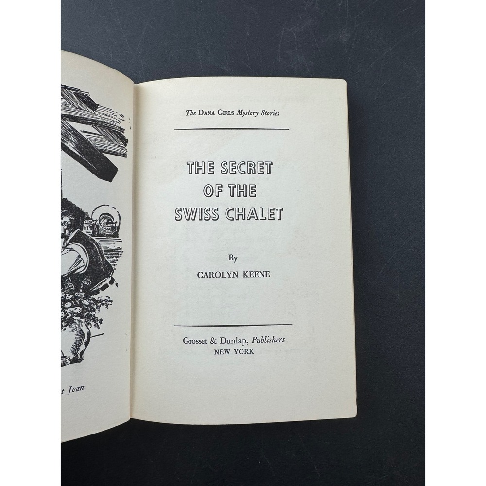 The Secret of the Swiss Chalet The Dana Girls Mystery Stories Carolyn Keene‎